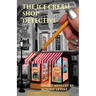 The Ice Cream Shop Detective: An Art Mystery