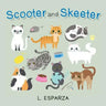 Scooter and Skeeter