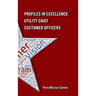Profiles in Excellence: Utility Chief Customer Officers
