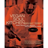 Vegan Soul Kitchen: Fresh, Healthy, and Creative African-American Cuisine