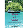 Flight of the Dudek: A Story of One Person's Journey
