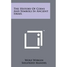 The History Of Coins And Symbols In Ancient Israel