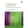 Postfeminism and Health: Critical Psychology and Media Perspectives