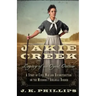 Jakie Creek: Legacy of an Ozark Outlaw