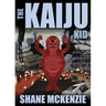 The Kaiju Kid