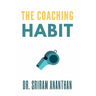 The Coaching Habit: the coaching habit workbook