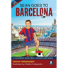 Sean Goes To Barcelona: A children's book about soccer and goals