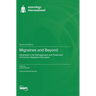 Migraines and Beyond: Advances in the Pathogenesis and Treatment of Chronic Headache Disorders