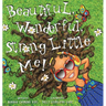 Beautiful, Wonderful, Strong Little Me!