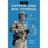 Patton and His Pistols