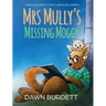 Mrs Mully's Missing Moggy: Kanga Roopert & the Clubhouse Coders