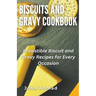 Biscuits and Gravy Cookbook
