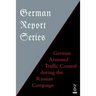 German Report Series: German Armored Traffic Control During the Russian Campaign