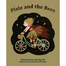 Pixie and the Bees