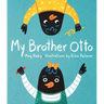 My Brother Otto