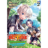 Easygoing Territory Defense by the Optimistic Lord: Production Magic Turns a Nameless Village Into the Strongest Fortified City (Manga) Vol. 2