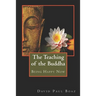 The Teaching of the Buddha: Being Happy Now