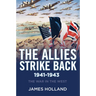 The Allies Strike Back, 1941-1943
