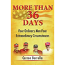 More Than 36 Days