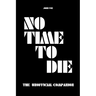 No Time to Die - The Unofficial Companion