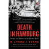 Death in Hamburg: Society and Politics in the Cholera Years