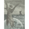 Washing the Wings of the Angels