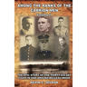 Among the Ranks of the Carrion Men: The Epic Story of the Thirty-Six-Day Fight in and Around Belleau Wood Volume II