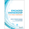 Engaged Ownership: A Guide for Owners of Family Businesses
