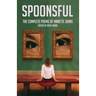 Spoonsful: The Complete Poems of Annette Johns