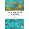 The Political Ecology of Austerity: Crisis, Social Movements, and the Environment