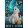A Very Furry Christmas: Holiday Cat Tales
