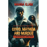 Covid, Mayhem and Murder: A Headhunters Christmas