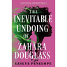 The Inevitable Undoing of Zahara Douglass