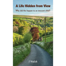 A Life Hidden from View: Why did this happen to an innocent child?
