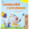 I Love Summer (French English Bilingual Children's Book)