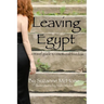 Leaving Egypt: ...a travel guide