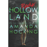 Hollowland: Redux