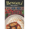 Bengali Main Courses: Dive into The Spicy and Flavorful Bengali Cuisine!