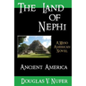 The Land of Nephi: A Mezo American Novel