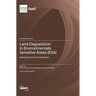Land Degradation in Environmentally Sensitive Areas (ESA): Assessment and Conservation
