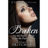 Broken: For The Psycho in Him & In You