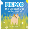 Nemo the Greatest Dog in the World