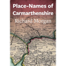 Place-Names of Carmarthenshire