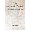 The Apostolic Pattern: God's Blueprint for Christian Unity