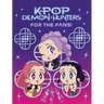 Kpop Demon Hunters: For the Fans!