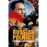 Russian Politics: The Paradox of a Weak State