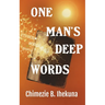 One Man's Deep Words