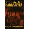 The Gazebo Narratives: Writing Ourselves into History