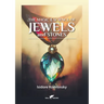 The Magic & Science of Jewels and Stones