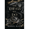 The Things We Do